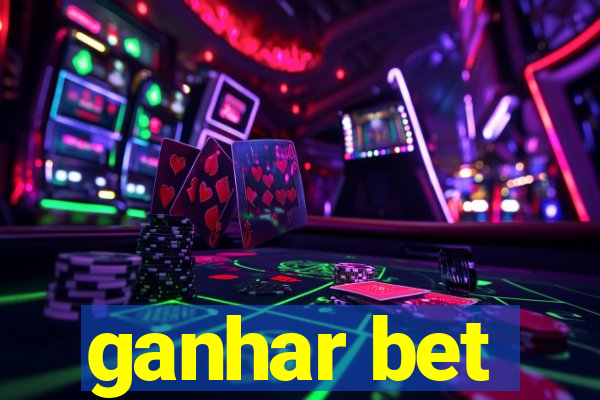 ganhar bet